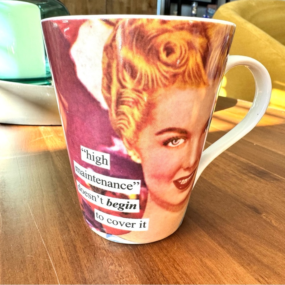 Anne Taintor High Maintenance Mug